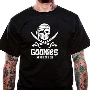 T-shirt Goonies Never Say Die T-shirt Uneek unisexe Cadeau amusant T-shirt Sid Toy Story