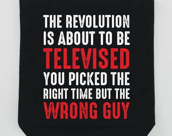 The Revolution Is About To Be Televised Tote Bag, Various Colours, Organic Cotton