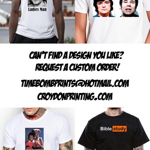 May include: Four different t-shirt designs featuring various graphic prints. The first shirt is white with a black and white image of a man and the text "Ladies Man". The second shirt is white with the text "WESTLIFE" and two black and white images of men. The third shirt is white with a black and white image of two men and the text "ALIEN vs PREDATOR". The fourth shirt is black with the text "Bible study" in orange.