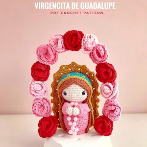 Mini Virgin with Roses Crochet - Virgin of Guadalupe Amigurumi Pattern PDF – Digital Pattern Spanish English – Knitted Religious Doll