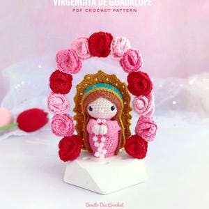 Mini Virgen con Rosas a Crochet - Patrón Virgen de Guadalupe Amigurumi PDF – Patrón Digital Español Inglés – Muñeca Religiosa Tejida