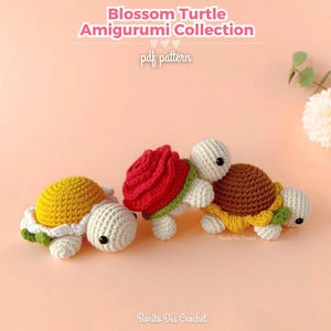 Paquete Patrón Tortuga amigurumi • Tortugas Flores: Rosas, Margarita y Girasol · Patrón de ganchillo Mini Tortugas Blossom