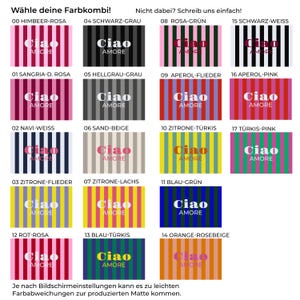 May include: A grid of color swatches with vertical stripes and the text "Ciao Amore" in white. Each swatch has a different color combination, including pink, black, gray, green, blue, and yellow. Text at the top reads "W&auml;hle deine Farbkombi!" and "Nicht dabei? Schreib uns einfach!"