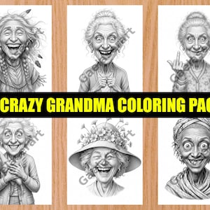 Può includere: Una serie di illustrazioni in bianco e nero di donne anziane con espressioni esagerate. Le immagini sono presentate su uno sfondo di legno. Il testo "80 CRAZY GRANDMA COLORING PAGES" è visualizzato in giallo e nero.