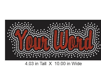 Create Your Own Custom CURSIVE Burst 2 Color Rhinestone Transfer.  Select fill color rhinestones surrounded by Clear rhinestone transfer.