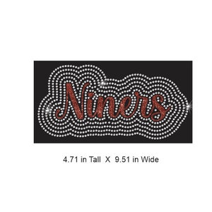 May include: Rhinestone iron-on design featuring the word "Niners" in red glitter lettering on a black background. The design measures 4.71 inches tall by 9.51 inches wide.