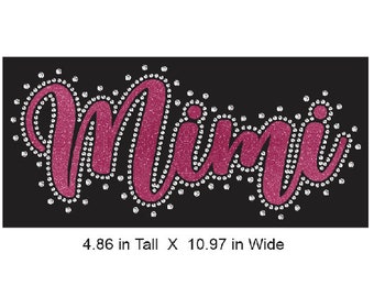 Mimi Cursive Rhinestone Combo Transfer ready to heat apply.  You select Glitter color surrounded by BEAUTIFUL clear Rhinestones.