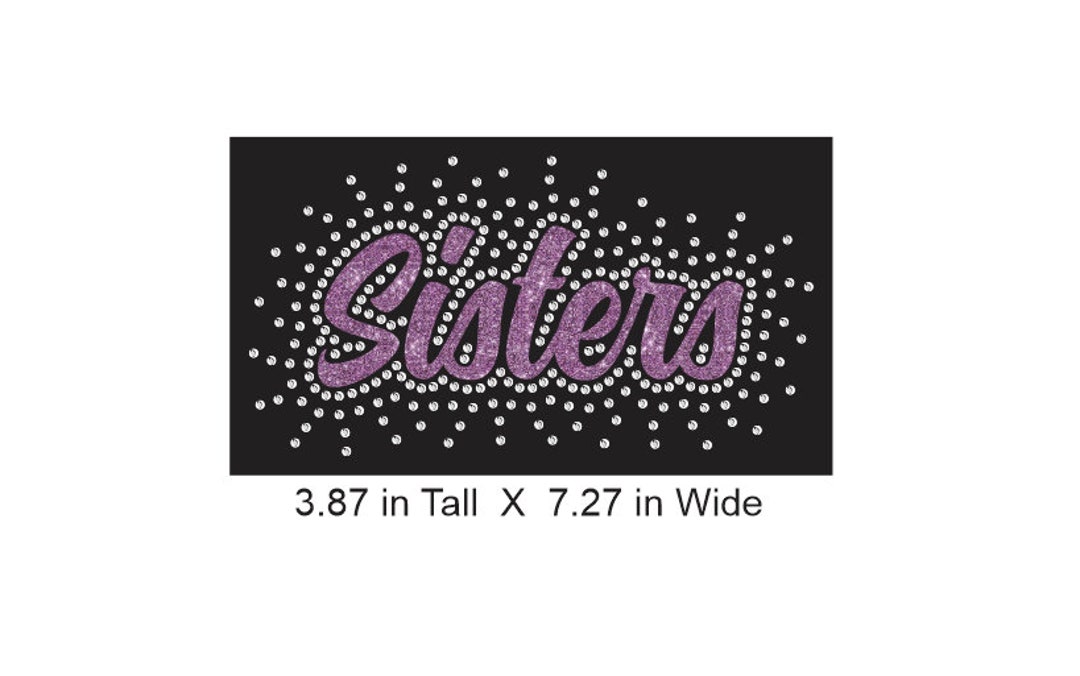Sisters Cursive Burst Download Rhinestone and Vinyl Combo CUT TEMPLATE ...