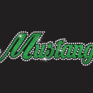 Mustangs Cursive Rhinestone Combo Transfer Ready to Heat Apply. You ...