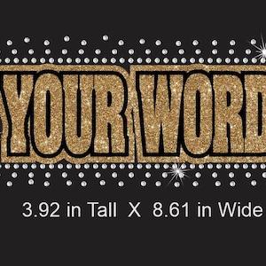 Omgekeerd KLEINE 8,6 inch aangepaste naam vinyl en strass multimedia-ontwerp in glittervinyl en heldere strassteentjes 8,6 x 3,9: aan jou de formulering