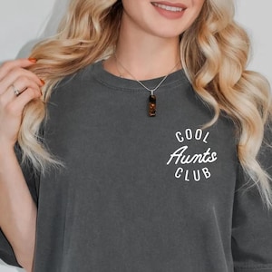 Cool Aunts Club Shirt, Cool Aunts Shirt, Favorite Aunt Shirt, Cool Aunt Gift from Niece, New Aunt Shirt, Gift for Cool Aunts Comfort Colors