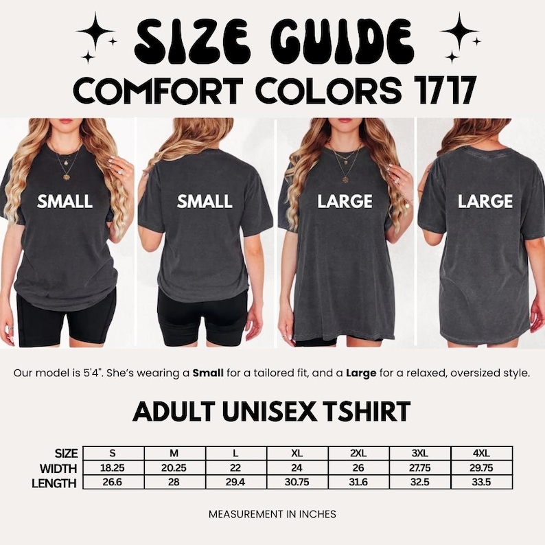 May include: Size guide graphic for an adult unisex t-shirt. The image shows a size chart with measurements in inches, and models wearing the shirt in sizes small and large. The text reads "Comfort Colors 1717".