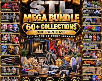 Könnte beinhalten: Eine digitale Werbeanzeige für ein Ultimate STL Mega Bundle mit über 60 Sammlungen von 3D-Druckdateien. Das Bild zeigt verschiedene 3D-gedruckte Modelle, darunter Drachen, Ritter, Fahrzeuge und Weihnachtsdekorationen, mit erläuterndem Text.
