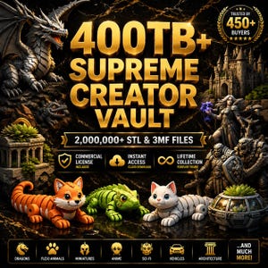 Peut inclure: Une publicité pour le produit numérique 400TB+ Supreme Creator Vault contenant plus de 2 000 000 de fichiers STL et 3MF. L'image montre un dragon, un château, des figurines fantastiques et trois animaux articulés orange, vert et blanc.