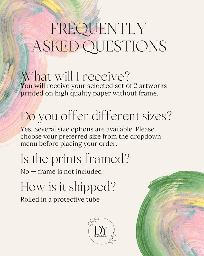 May include: A cream-colored informational graphic with the text "FREQUENTLY ASKED QUESTIONS." The text answers questions about the product, including what the customer will receive, size options, framing, and shipping. The logo "DY StudioPrints" is at the bottom.
