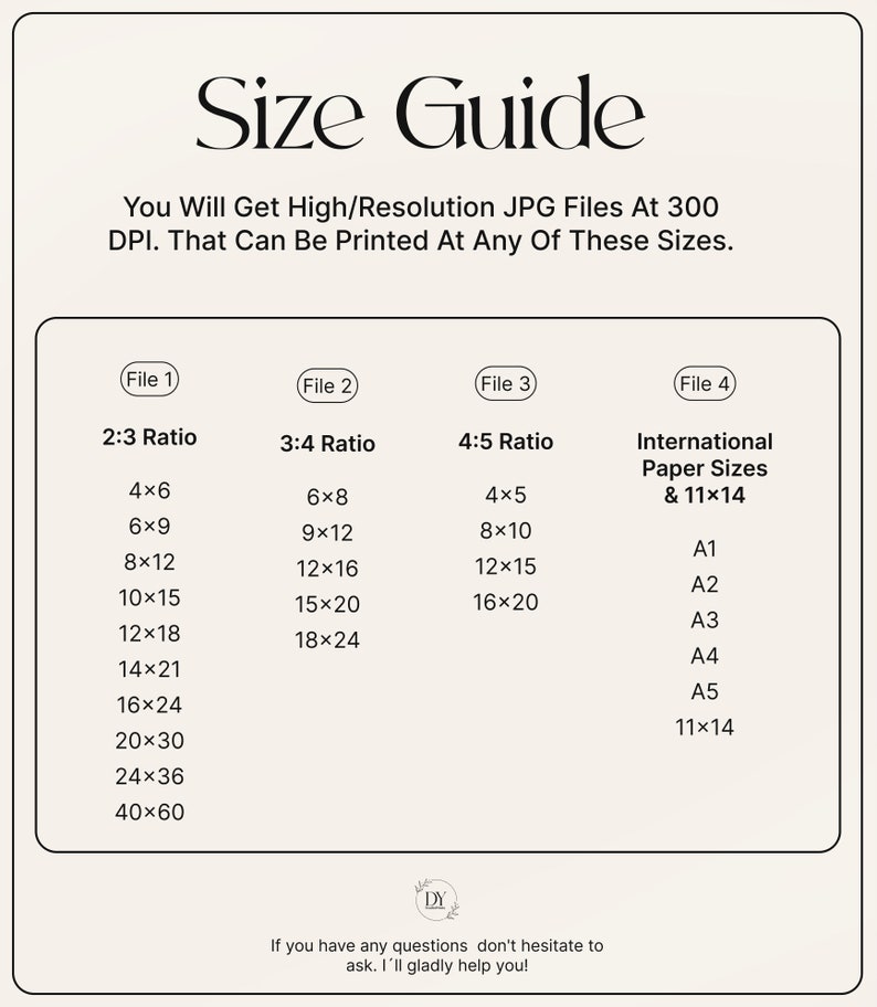 May include: A size guide for printable digital files. The guide shows different aspect ratios and international paper sizes, including 4x6, 6x8, 4x5, A1, A2, A3, A4, A5, and 11x14.