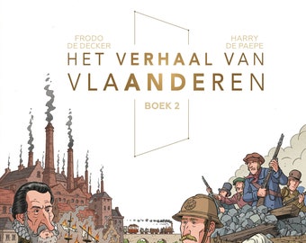 Het verhaal van Vlaanderen - deel 2 (Gesigneerd met tekening indien gewenst)
