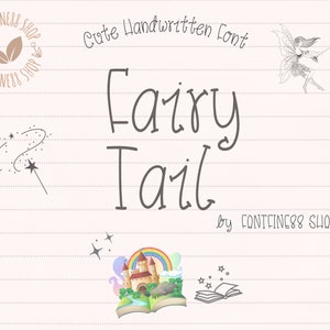 May include: A handwritten font called "Fairy Tail" by Fontiness8 Shop. The font is written in a whimsical style with a fairy and a castle illustration.