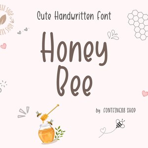 May include: Cute Handwritten font Honey Bee by FONTFINE88 SHOP. A brown font with a honey pot and bees illustration.