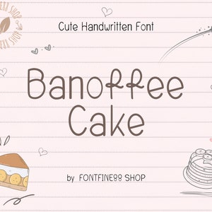 Pode incluir: Um design de fonte manuscrita chamado "Banoffee Cake" da FONTFINE88 SHOP. A fonte é marrom e tem um estilo bonito e caprichoso. A imagem também inclui um desenho de uma fatia de bolo banoffee e uma pilha de panquecas.