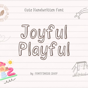 May include: Joyful Playful handwritten font with a brown color. The font is displayed on a white background with a lined pattern. The text is surrounded by illustrations of a mushroom house, a swing set, and a shooting star.
