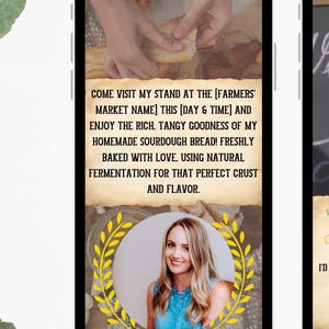 May include: A video e-invite template with a photo of a person making sourdough bread. The text on the screen says "Come visit my stand at the [Farmers Market Name] this [Day & Time] and enjoy the rich, tangy goodness of my homemade sourdough bread! Freshly baked with love, using natural fermentation for that perfect crust and flavor." The other side of the template says "Welcome to Farmers" with a list of details about the farmers market.