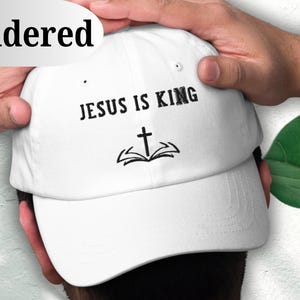 Jesus Is King Embroidered Dad Hat: Christian Apparel