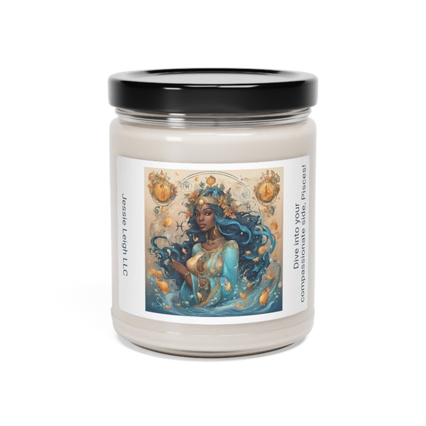 Pisces - Dive into your compassionate side, Pisces! Scented Soy Candle, 9oz Zodiac Candle. Aromatherapy transcends your space into peace.