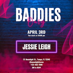 Baddie Baddie Shot O Clock Immediate, Customizable Digital Download. Includes Templates for printed invitations, mobile invitations, posters