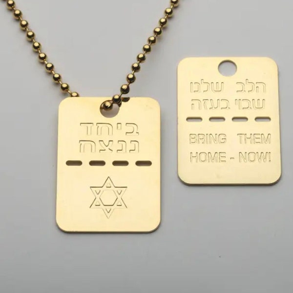 Original bring them home now dog tags handmade in Israel support Israel double sided comes with 24 inch chain