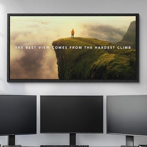 Inspirational Quote &quot;The Best View Hardest Climb&quot; Motivational Canvas Wall Art, Inspirational Gift, Framed Canvas Print, Home Office Decor