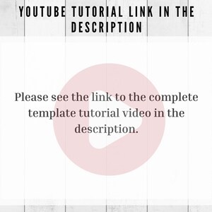 Pode incluir: Fundo branco com o texto "YOUTUBE TUTORIAL LINK IN THE DESCRIPTION." Abaixo, l&ecirc;-se: "Please see the link to the complete template tutorial video in the description." Um c&iacute;rculo rosa com um bot&atilde;o de reprodu&ccedil;&atilde;o est&aacute; no centro.