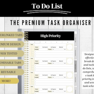 May include: A to-do list planner with a black and white design. The planner has tabs for "High Priority", "Not Started", "In Progress", and "Blocked". The planner also has a section for "Task Schedule".