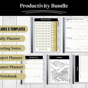 May include: A productivity bundle with five templates: a daily planner, meeting notes, project planner, finance planner, and notebook. The templates are printed on white paper with black and gold accents. The bundle includes a year overview, a monthly finance tracker, a shading page, and a timeline.