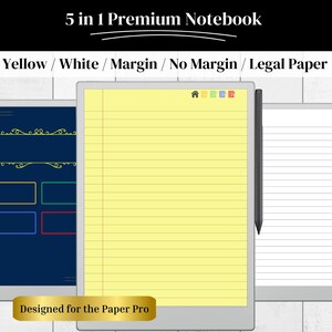 Pode incluir: Um caderno digital com uma p&aacute;gina pautada amarela, uma caneta e uma p&aacute;gina pautada branca. O caderno oferece op&ccedil;&otilde;es de papel amarelo ou branco, com ou sem margens, e papel legal. O texto diz "5 in 1 Premium Notebook" e "Designed for the Paper Pro."