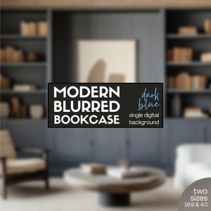 Dark Blue Modern Blurred Bookcase Photo, Home Office Zoom Background, Teams Background for Video Calls, Background for Therapist