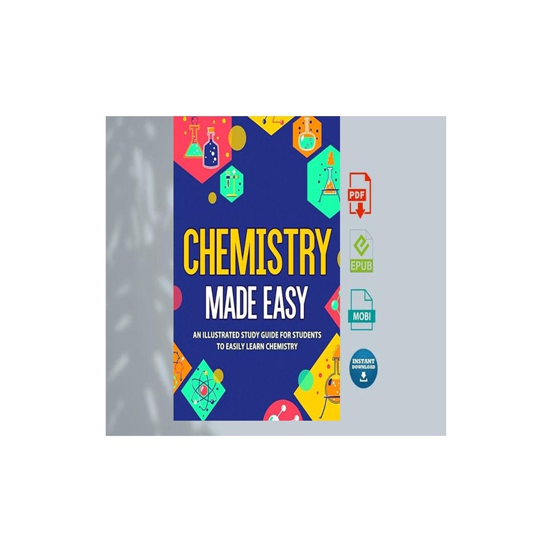 Chemistry Made Easy an Illustrated Study Guide for Students to Easily ...