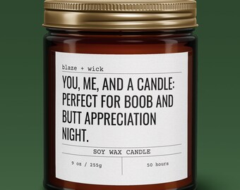 Funny Couples Gift Candle | Adult Humor | Valentines Day Gift | Boyfriend Girlfriend Wife Husband Gift for Him/Her | Soy Wax 4oz 9oz Candle