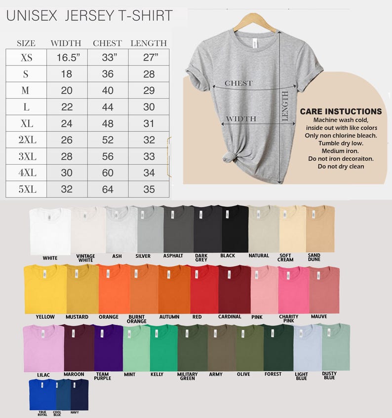 May include: A unisex jersey t-shirt in various colors, displayed with a size chart showing measurements in inches. The chart includes sizes XS to 5XL, with chest measurements up to 64 inches. Care instructions are also included.