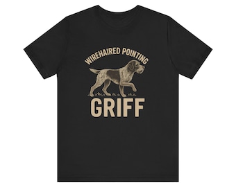 Wirehaired Pointing Griffon Graphic Tee, Griffon Lovers Unisex Jersey Short Sleeve Shirt, Bird Dog Lover, Griff, Wirehaired Pointing Griffon