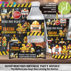 May include: Construction birthday party printable bundle in black and yellow. The bundle includes a water bottle label, a snack bag label, a favour bag label, and a treat bag label. The labels feature a cartoon construction truck, a stop sign, and the text "Isaiah is turning 3".