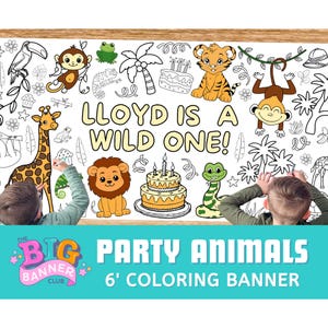 May include: A white coloring banner with the text "LLOYD IS A WILD ONE!" and a variety of animal illustrations, including a giraffe, lion, monkey, snake, and a birthday cake. The banner is 6 feet long and is part of the "The Big Banner Club" party supplies.