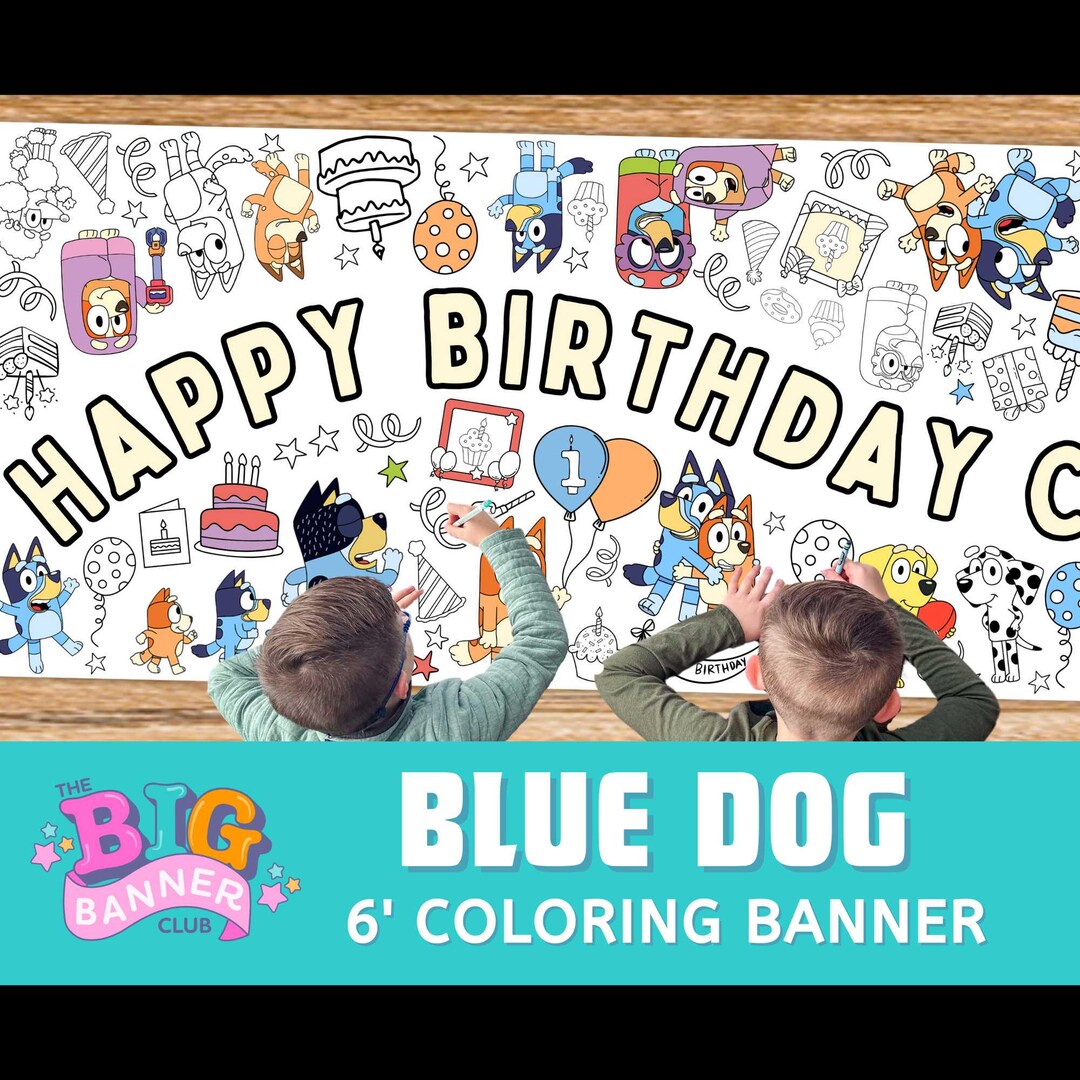 GIANT CUSTOM Blue Dog Birthday Coloring Banner | Big Bluey Coloring ...