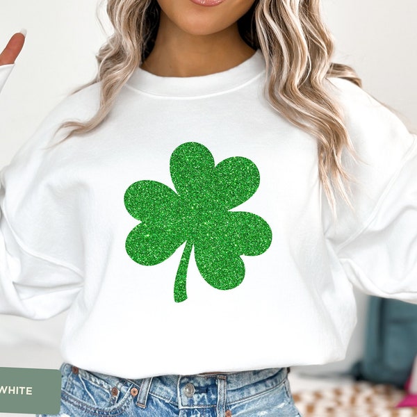 Glitter Effected Shamrock Sweatshirt, Women Glitter Patrick's Day Sweatshirt, Irish Gifts for Her, St Patrick's Day Shirt, Four Leaf Clover