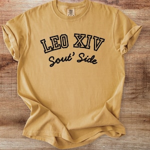 Chicago Pope T-Shirt: LEO XIV Sout&#39; Side Comfort Colors Tee