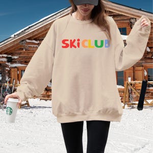 SKI Sweatshirt | Retro Vintage Style Skiing | Ski Trip Shirt | Winter Season Sweatshirt | Ski Club | Gift for Skier | Apres Ski Pullover |