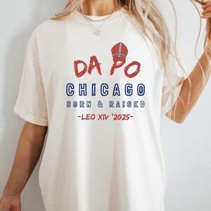 Chicago &quot;Da Pope&quot; T-Shirt: Funny Catholic Patriotic Tee