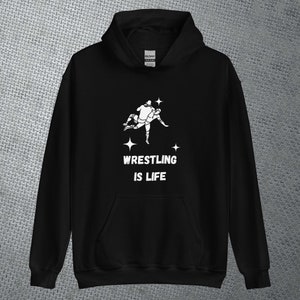 Wrestling is Life Gift for Wrestling Fan Pro Wrestling Unisex Hoodie