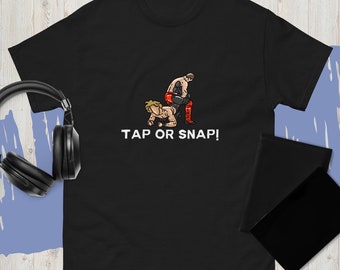 Funny Wrestling Shirt Tap or Snap Pro Wrestling Gift for Wrestling Fan Classic Tshirt