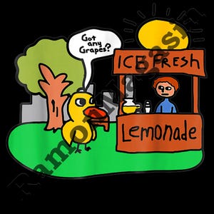 Peut inclure: Illustration de dessin animé d'un canard jaune demandant "Got any Grapes?" près d'un stand de limonade. Le stand affiche "ICE FRESH Lemonade". Un soleil brille au-dessus du stand, avec un arbre et un paysage urbain en arrière-plan.